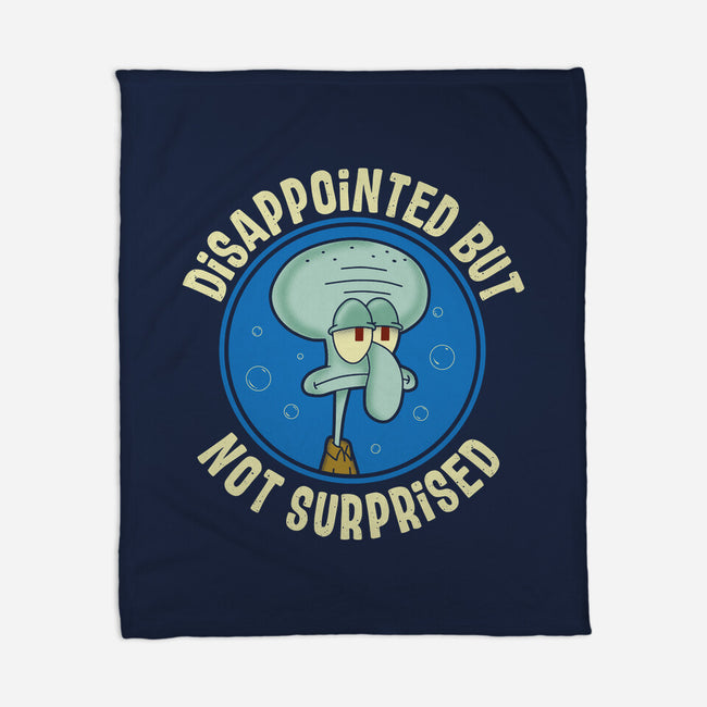 Disappointed But Definitely Not Surprised-None-Fleece-Blanket-turborat14