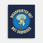Disappointed But Definitely Not Surprised-None-Stretched-Canvas-turborat14