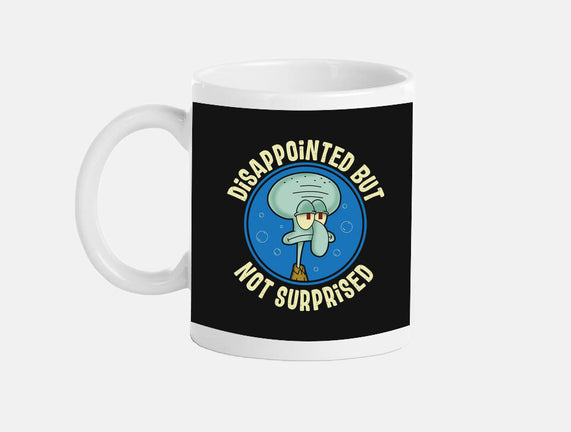 Disappointed But Definitely Not Surprised