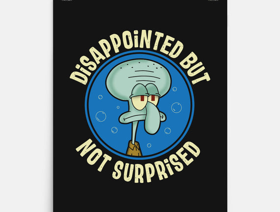 Disappointed But Definitely Not Surprised