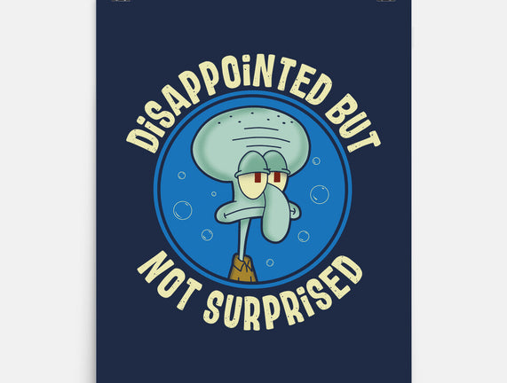 Disappointed But Definitely Not Surprised