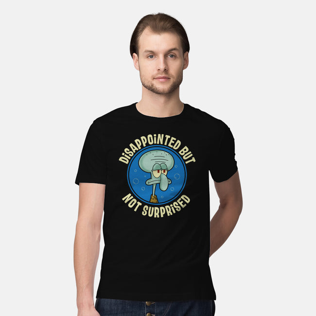 Disappointed But Definitely Not Surprised-Mens-Premium-Tee-turborat14