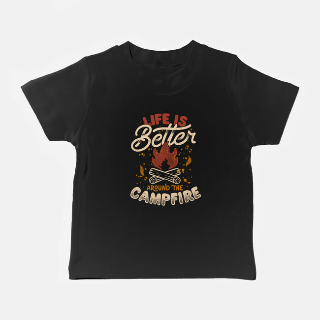 Life Is Better Around The Campfire-Baby-Basic-Tee-tobefonseca