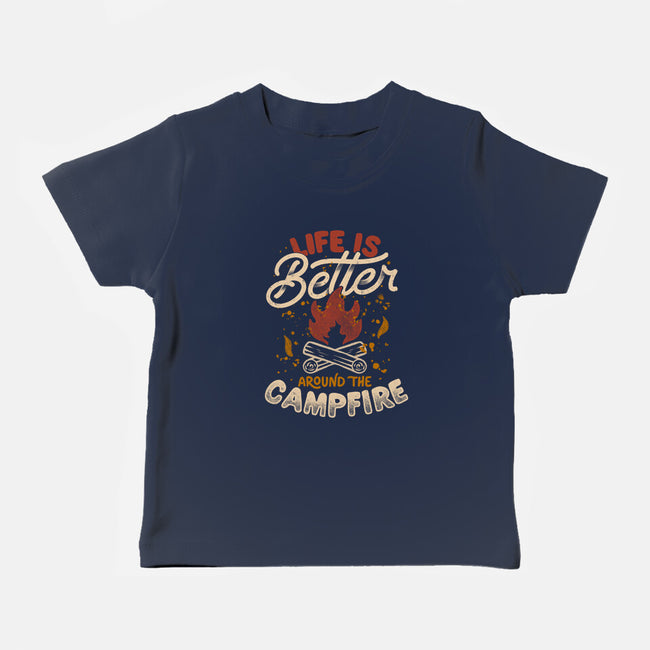 Life Is Better Around The Campfire-Baby-Basic-Tee-tobefonseca