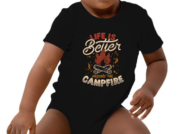 Life Is Better Around The Campfire