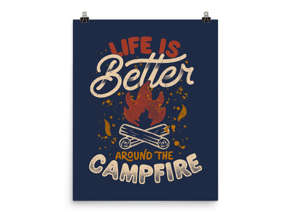 Life Is Better Around The Campfire