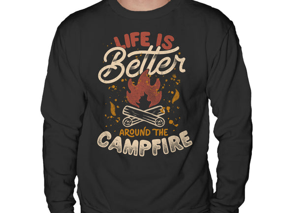 Life Is Better Around The Campfire