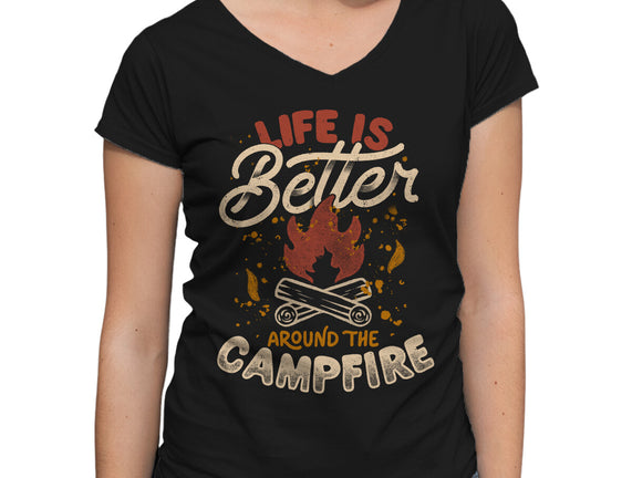 Life Is Better Around The Campfire
