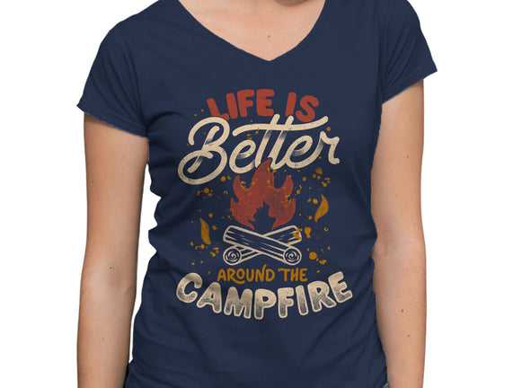 Life Is Better Around The Campfire