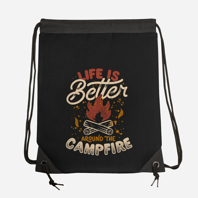 Life Is Better Around The Campfire-None-Drawstring-Bag-tobefonseca