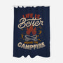 Life Is Better Around The Campfire-None-Polyester-Shower Curtain-tobefonseca