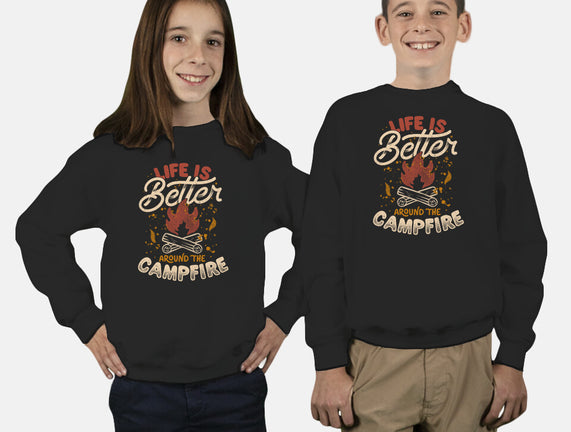 Life Is Better Around The Campfire