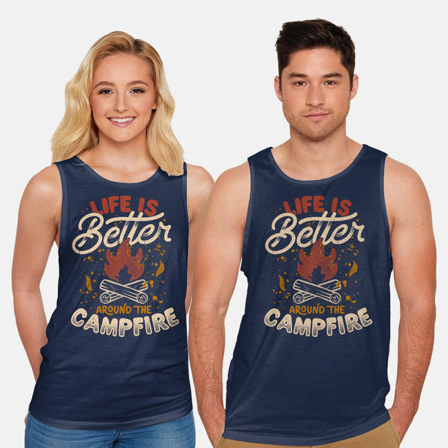 Life Is Better Around The Campfire-Unisex-Basic-Tank-tobefonseca