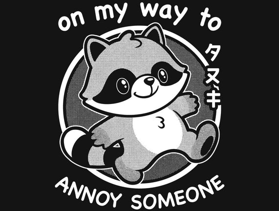 Cute Annoying Raccoon