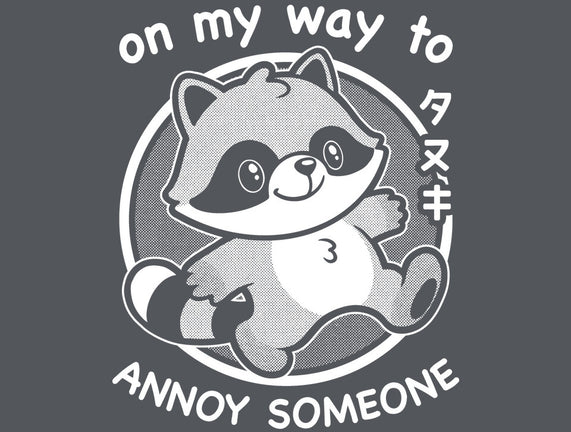 Cute Annoying Raccoon