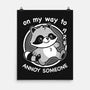 Cute Annoying Raccoon-None-Matte-Poster-Studio Mootant