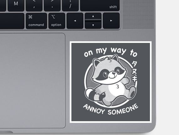 Cute Annoying Raccoon