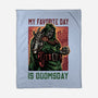 My Favorite Day Is Doomsday-None-Fleece-Blanket-glitchygorilla