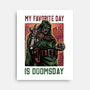 My Favorite Day Is Doomsday-None-Stretched-Canvas-glitchygorilla