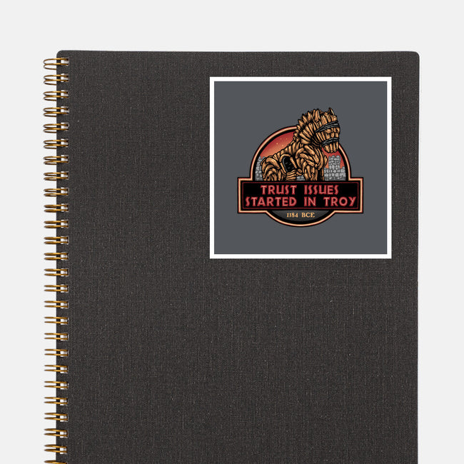 Trust Issues Started In Troy-None-Glossy-Sticker-glitchygorilla