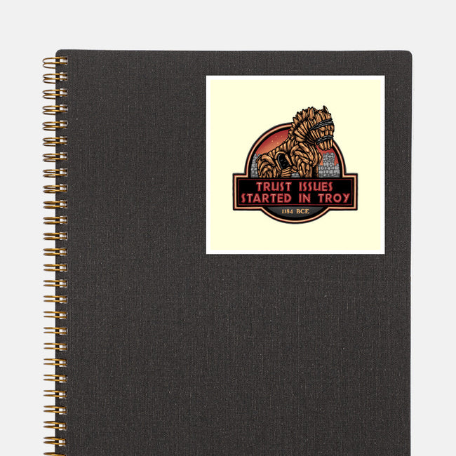 Trust Issues Started In Troy-None-Glossy-Sticker-glitchygorilla
