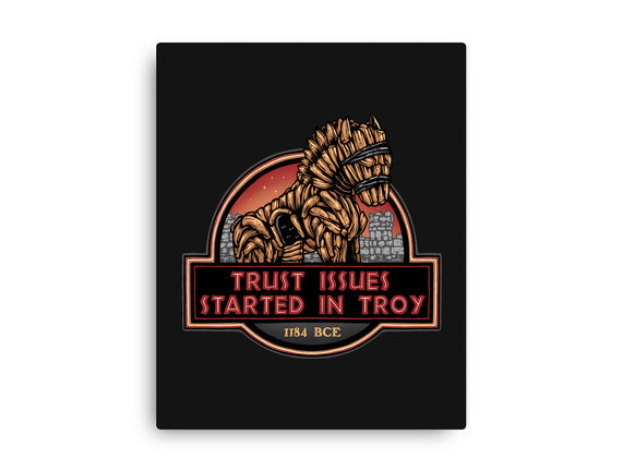 Trust Issues Started In Troy