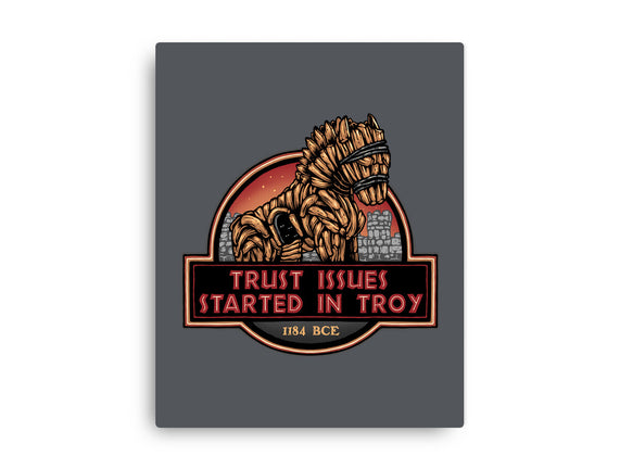 Trust Issues Started In Troy