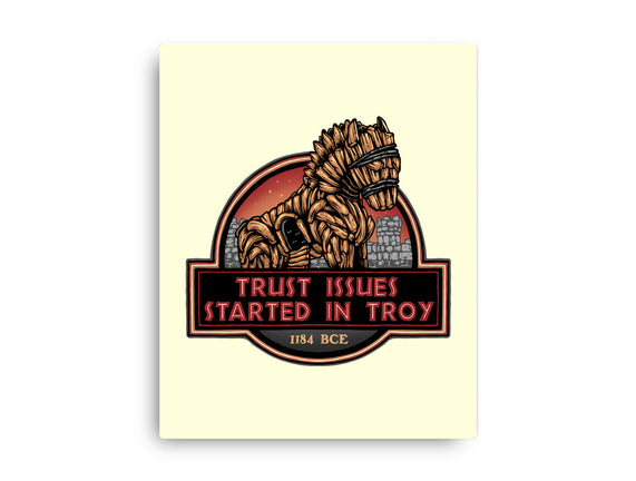 Trust Issues Started In Troy