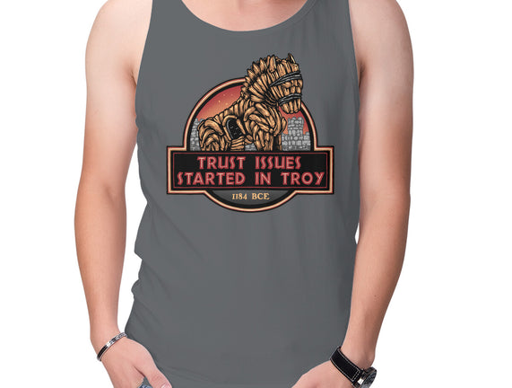 Trust Issues Started In Troy