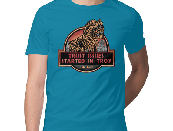 Trust Issues Started In Troy