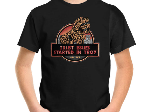 Trust Issues Started In Troy