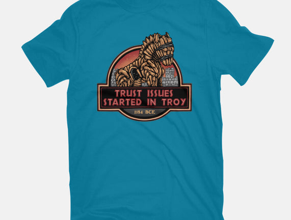 Trust Issues Started In Troy