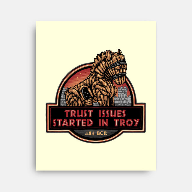 Trust Issues Started In Troy-None-Stretched-Canvas-glitchygorilla