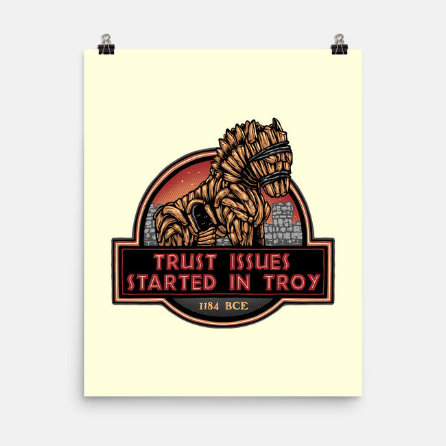 Trust Issues Started In Troy-None-Matte-Poster-glitchygorilla