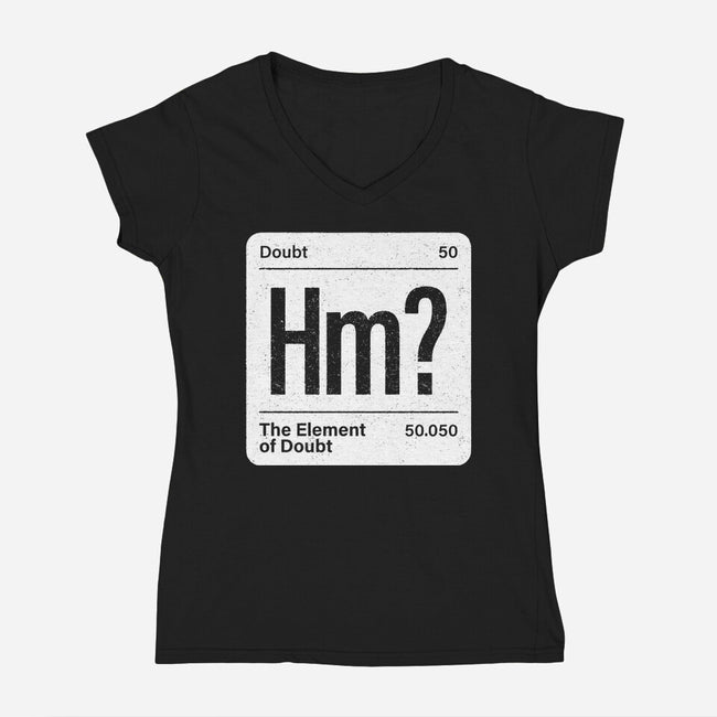 The Element Of Doubt-Womens-V-Neck-Tee-Popnotic