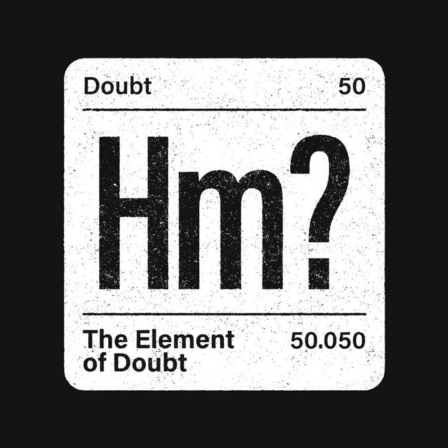 The Element Of Doubt-None-Matte-Poster-Popnotic