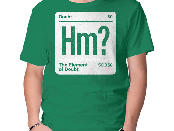 The Element Of Doubt