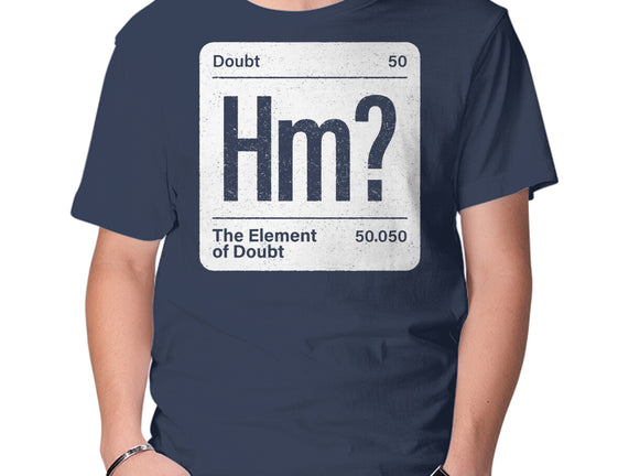 The Element Of Doubt