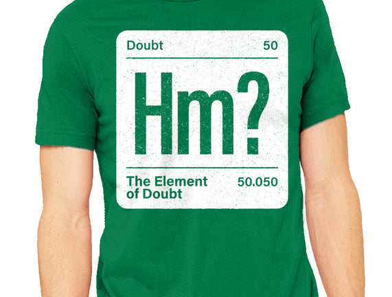 The Element Of Doubt