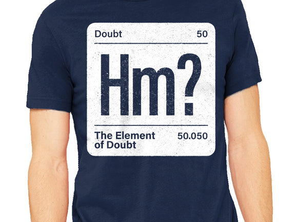 The Element Of Doubt
