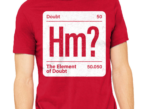 The Element Of Doubt