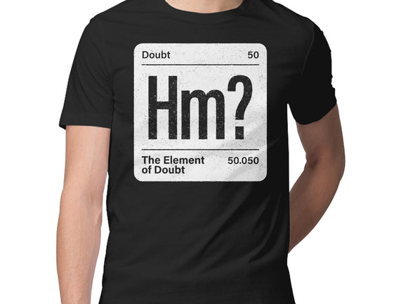 The Element Of Doubt