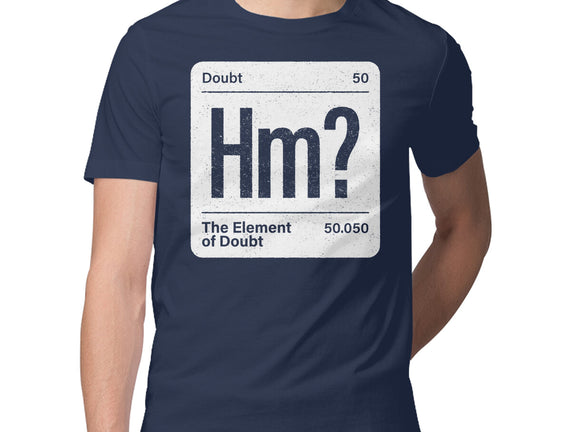 The Element Of Doubt
