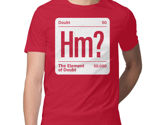 The Element Of Doubt