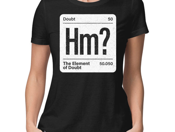 The Element Of Doubt