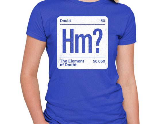 The Element Of Doubt