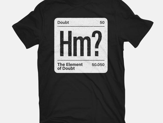 The Element Of Doubt