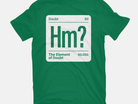 The Element Of Doubt