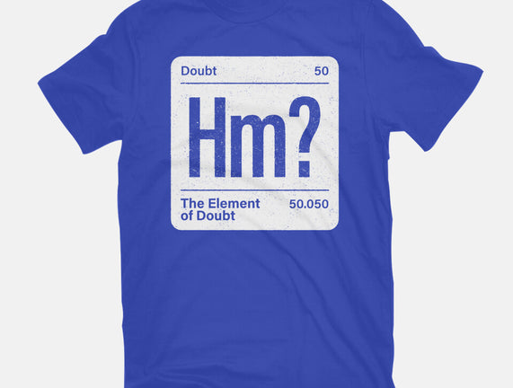 The Element Of Doubt