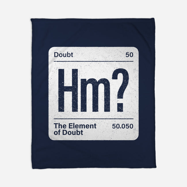The Element Of Doubt-None-Fleece-Blanket-Popnotic